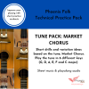 Technical Practice Pack - Market Chorus (tune)
